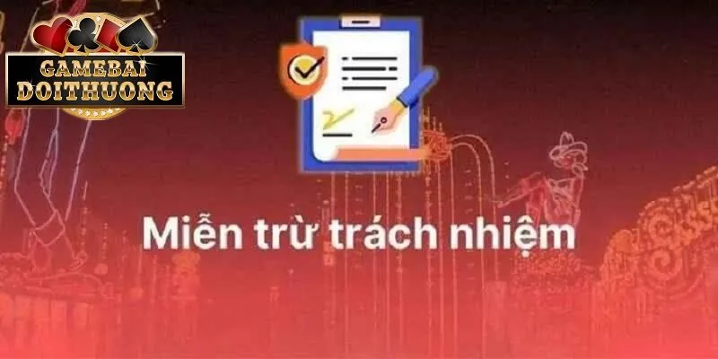 Hạn chế của miễn trừ trách nhiệm